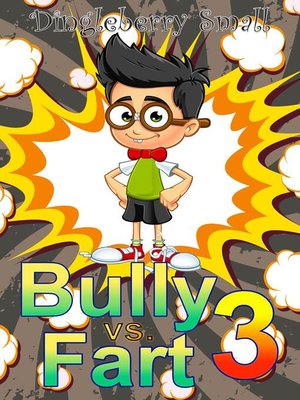 cover image of Bully vs. Fart 3